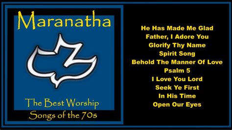 Songs of excessive worship > reward and deliverance to help you hold the proper awareness and make it through each day. . Maranatha worship songs mp3 free download
